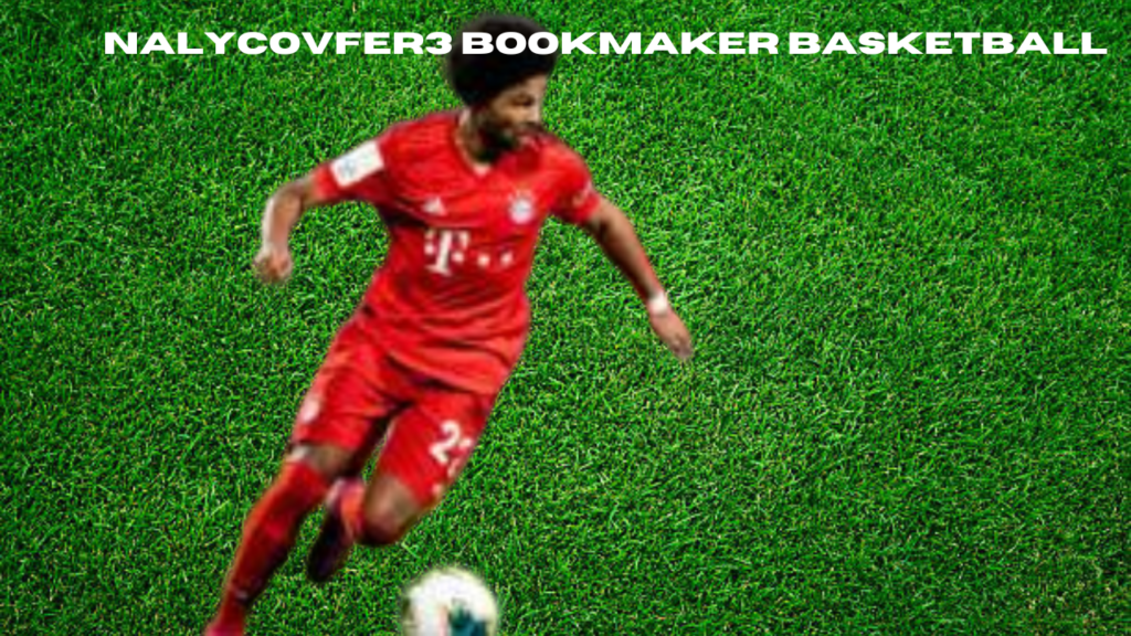 nalycovfer3 bookmaker basketball