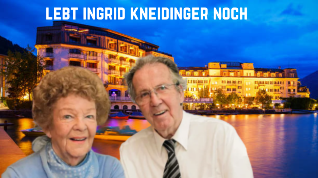 lebt ingrid kneidinger noch