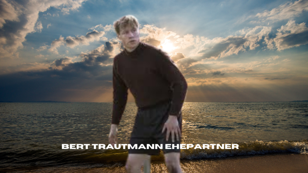 bert trautmann ehepartner